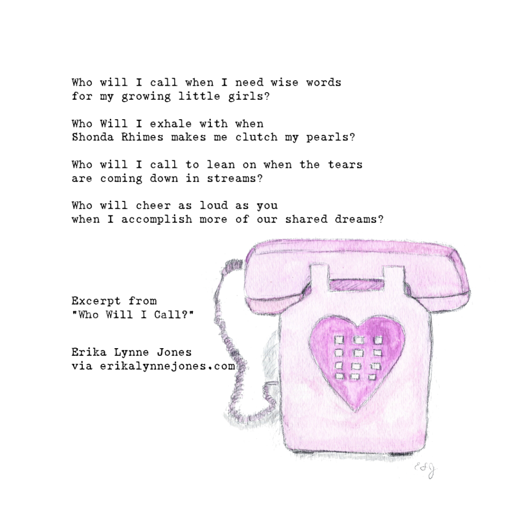"Who Will I Call?" by Erika Lynne Jones